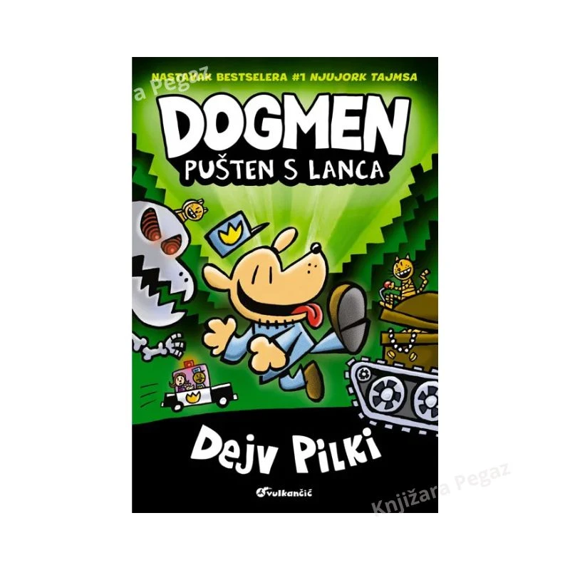 Dogmen: Pušten s lanca je urnebesno smešan dečiji roman Dejva Pilkija o neustrašivom policajcu-psu, akciji i pravdi za decu uzrasta 7–9 godina, Vulkan izdavaštvo