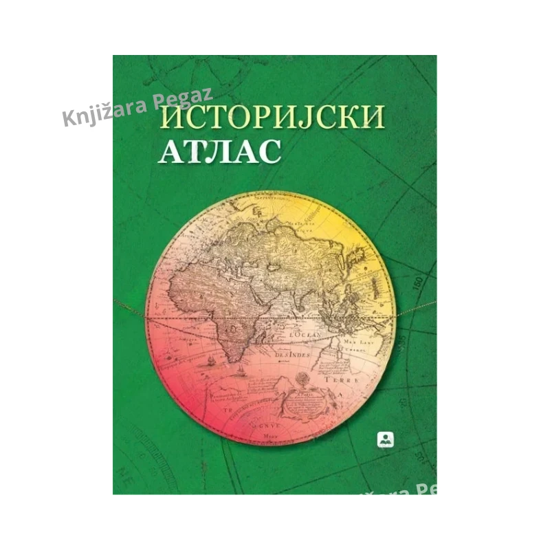 Istorijski atlas za osnovne i srednje škole – Zavod za udžbenike, 112 strana, 23x30 cm, izdanje 2024