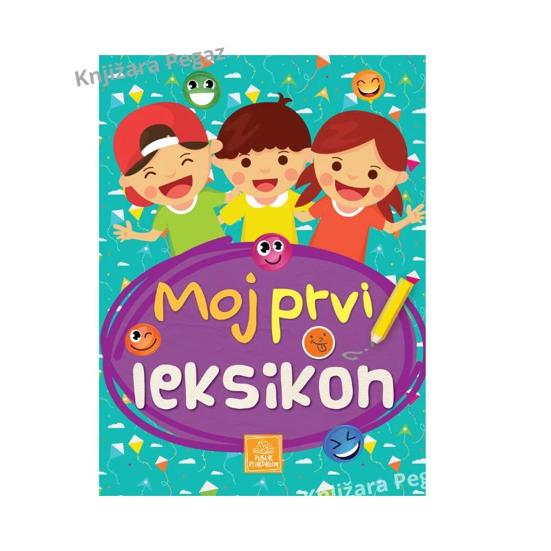 Moj prvi leksikon – Biljana Babić, Dečiji leksikon uspomena i prijateljstva, Knjiga za školarce i čuvanje školskih uspomena, Publik Praktikum