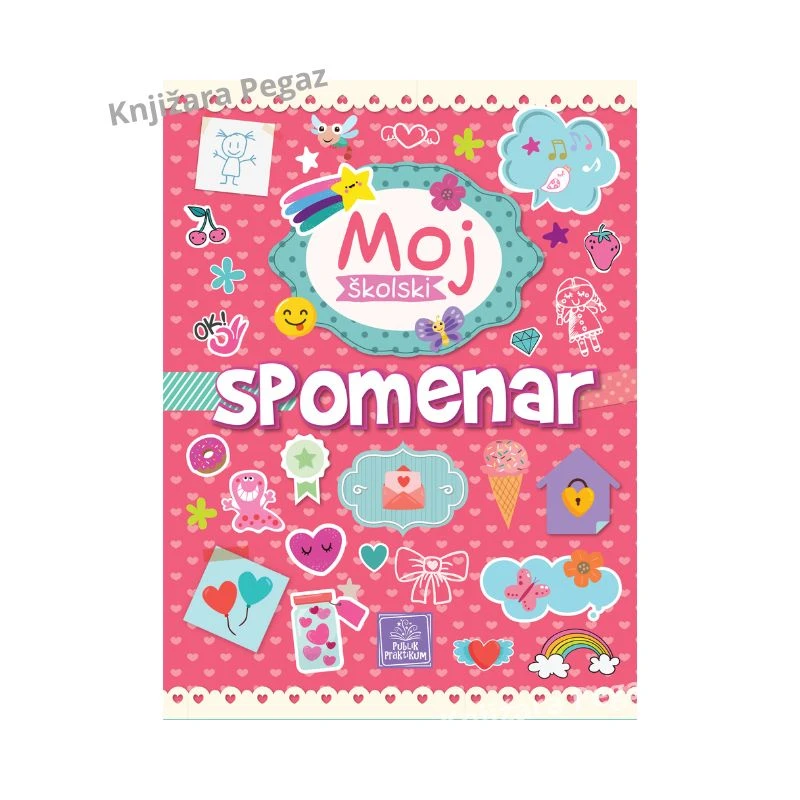 Moj školski spomenar, Biljana Babić, Publik Praktikum, spomenar za školu, uspomene drugara 