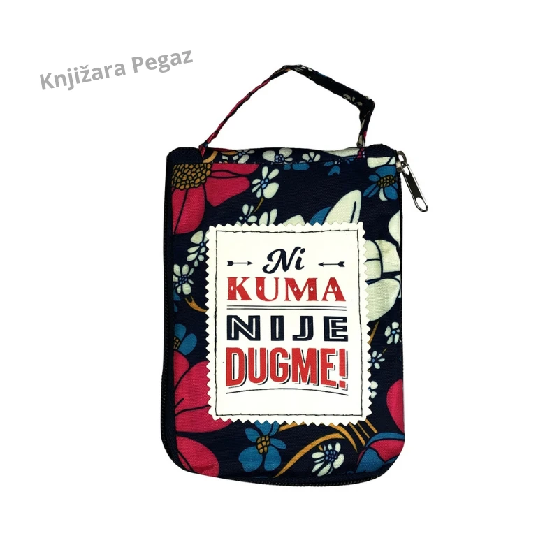 Kuma - sklopiva torba za kupovinu sa porukom „Ni kuma nije dugme!“, pletenim ručkama i rajsferšlusom, 42 x 41 x 11 cm HHTBG1010