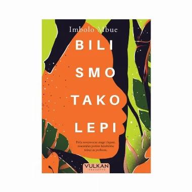 Bili smo tako lepi, Imbolo Mbue, Vulkan
