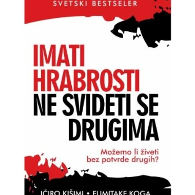 Imati hrabrosti ne svideti se drugima