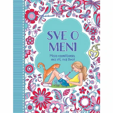 Sve o meni:Moja razmišljanja, moj stil